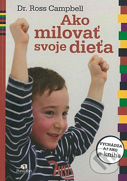 Ako milovať svoje dieťa