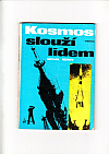 Kosmos slouží lidem