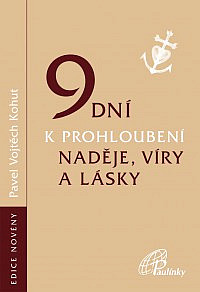 9 dní k prohloubení naděje, víry a lásky