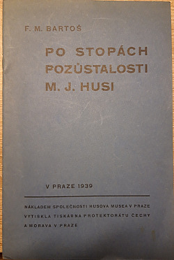 Po stopách pozůstalosti M. J. Husi