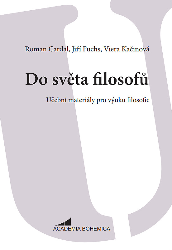 Do světa filosofů - Učební materiály pro výuku filosofie