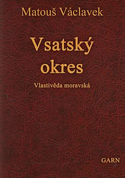 Vlastivěda moravská. II, Místopis Moravy. Díl III místopisu, Jičínský kraj. Čís. 71, Vsatský okres