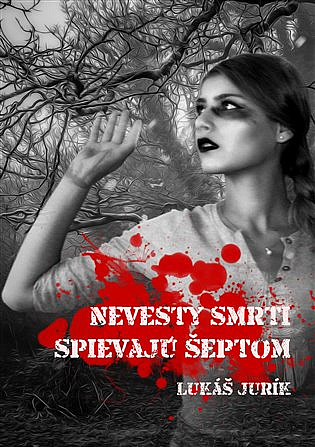 Nevesty smrti spievajú šeptom