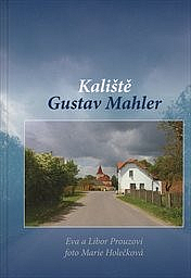 Kaliště - Gustav Mahler