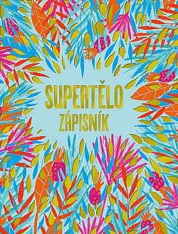 Supertělo - zápisník