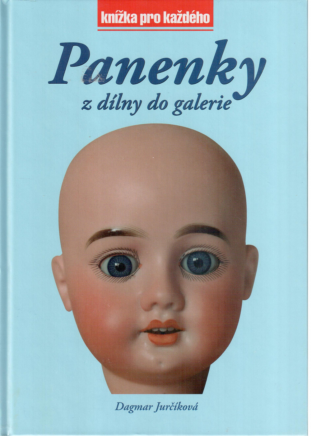 Panenky z dílny do galerie