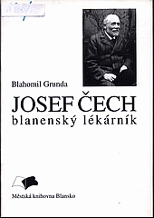 Josef Čech, blanenský lékárník