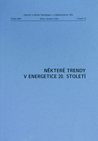 Některé trendy v energetice 20. století