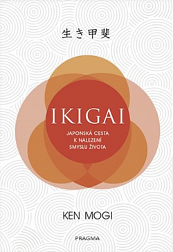 Ikigai - Japonská cesta k nalezení smyslu života