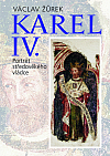 Karel IV. - Portrét středověkého vládce