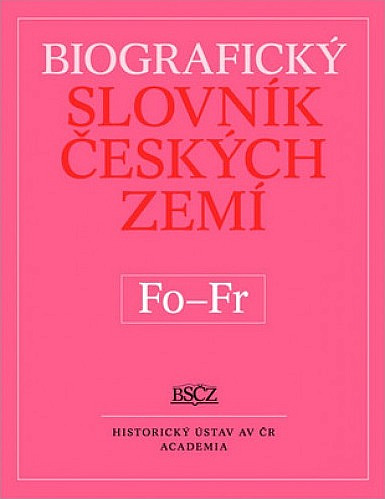 Biografický slovník českých zemí, 18. sešit (Fo–Fr)