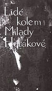 Lidé kolem Milady Horákové