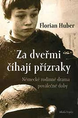 Za dveřmi číhají přízraky: Německé rodinné drama poválečné doby