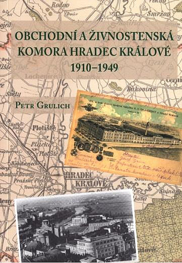 Obchodní a živnostenská komora Hradec Králové 1910-1949