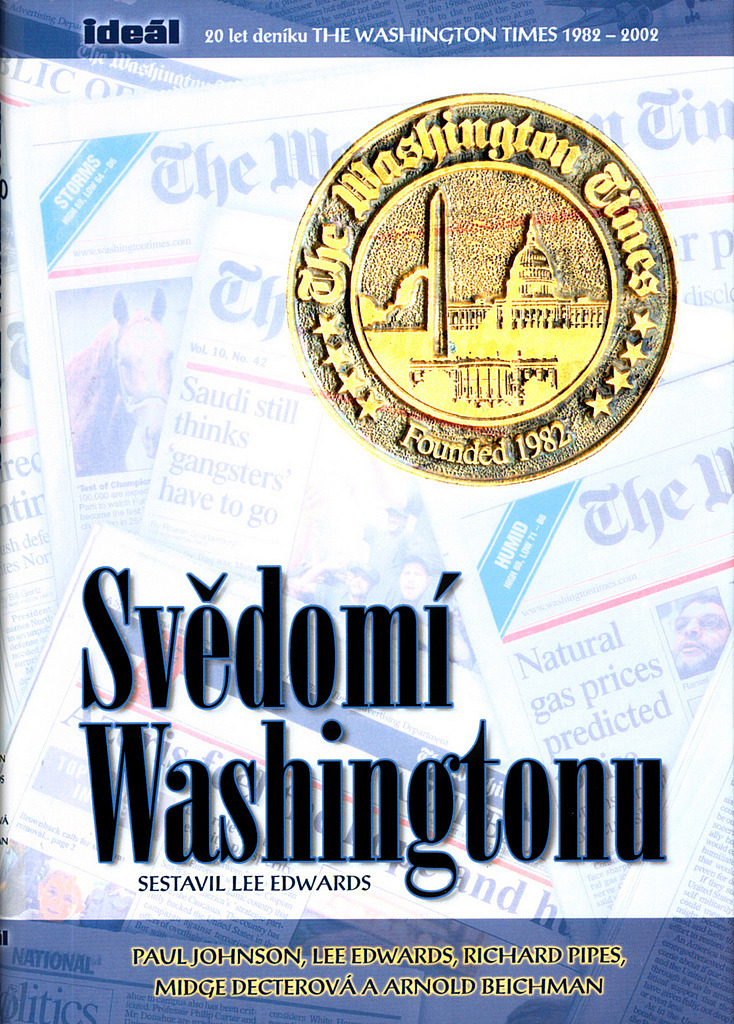 Svědomí Washingtonu: 20 let deníku The Washington Times 1982-2002