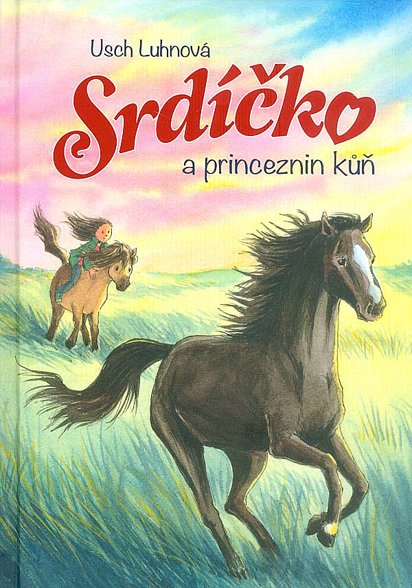 Srdíčko a princeznin kůň