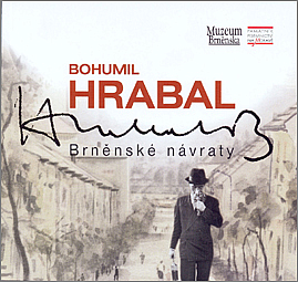 Bohumil Hrabal - Brněnské návraty