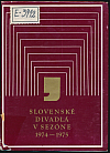 Slovenské divadlá v sezóne 1974-1975