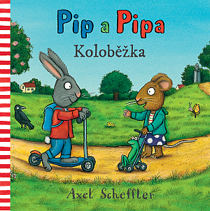 Pip a Pipa - Koloběžka