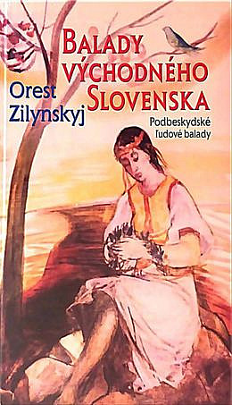 Balady východného Slovenska: Podbeskydské ľudové balady