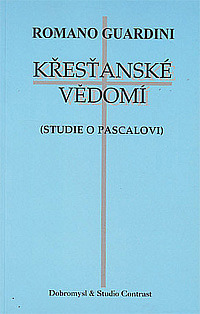 Křesťanské vědomí (Studie o Pascalovi)