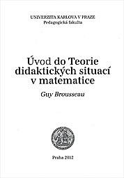 Úvod do teorie didaktických situací v matematice