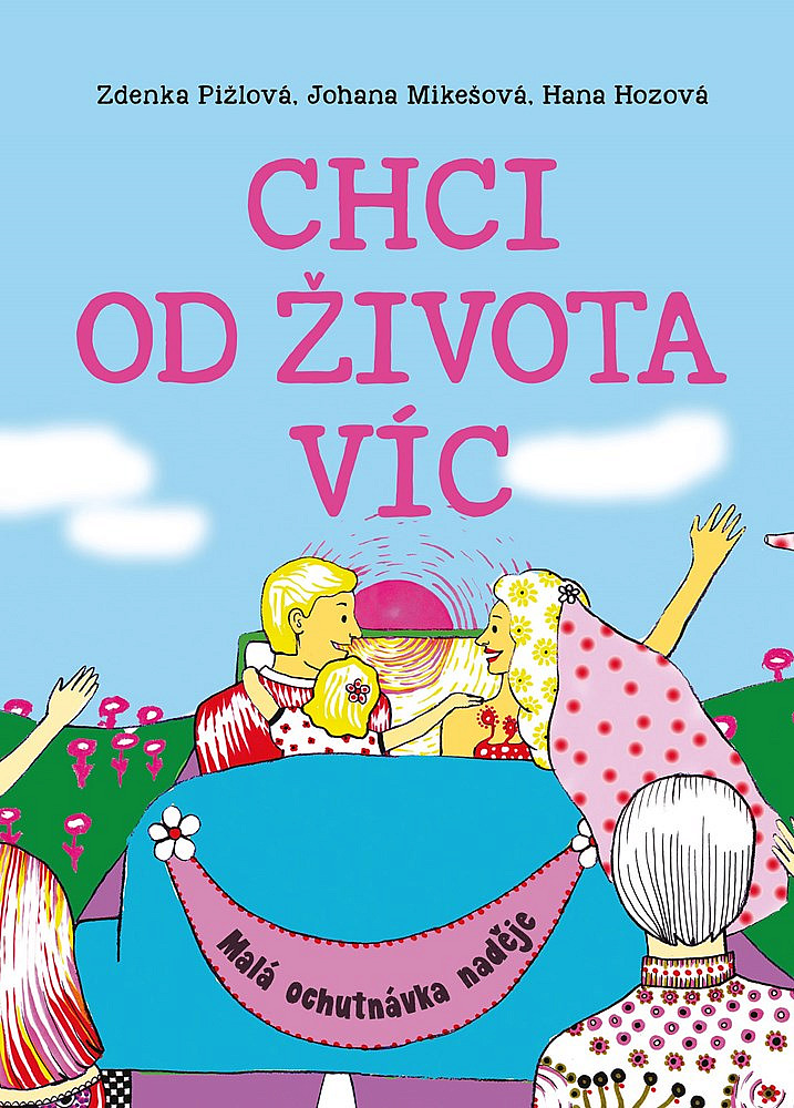 Chci od života víc