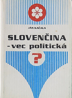 Slovenčina - vec politická?