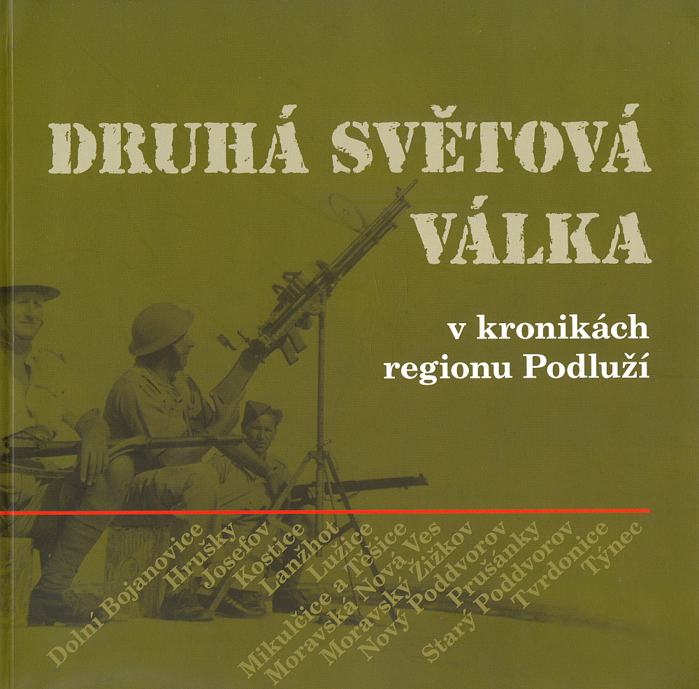 Druhá světová válka v kronikách regionu Podluží