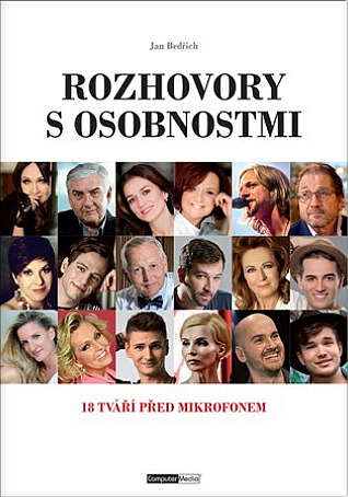 Rozhovory s osobnostmi: 18 tváří před mikrofonem