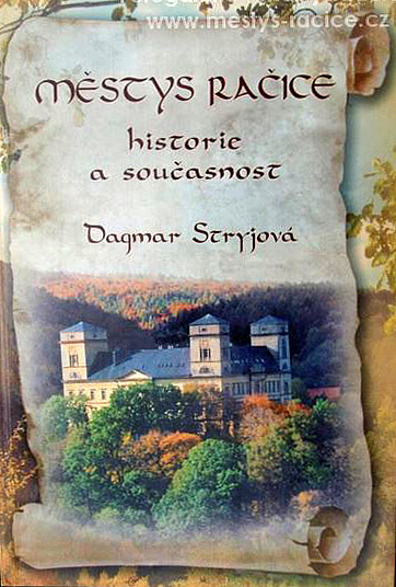 Městys Račice - historie a současnost