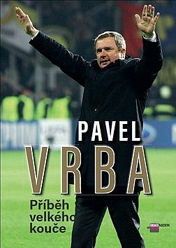 Pavel Vrba - příběh velkého kouče