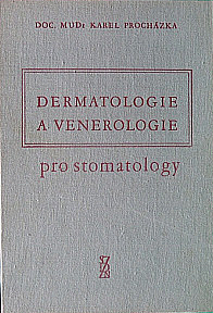 Dermatologie a venerologie pro stomatology