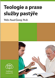 Teologie a praxe služby pastýře