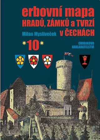 Erbovní mapa hradů, zámků a tvrzí v Čechách 10