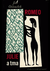 Romeo, Julie a tma