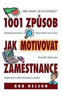 1001 způsob jak motivovat zaměstnance