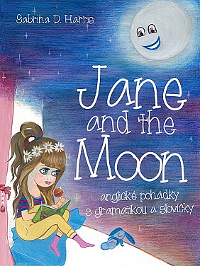 Jane and the Moon - anglické pohádky s gramatikou a slovíčky