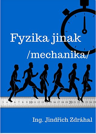 Fyzika jinak: Mechanika