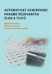 Automatické generování parametrizovaných úloh a testů