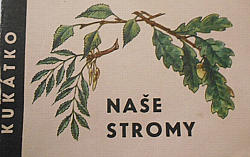 Naše stromy