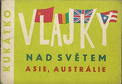 Vlajky nad světem. Asie, Austrálie