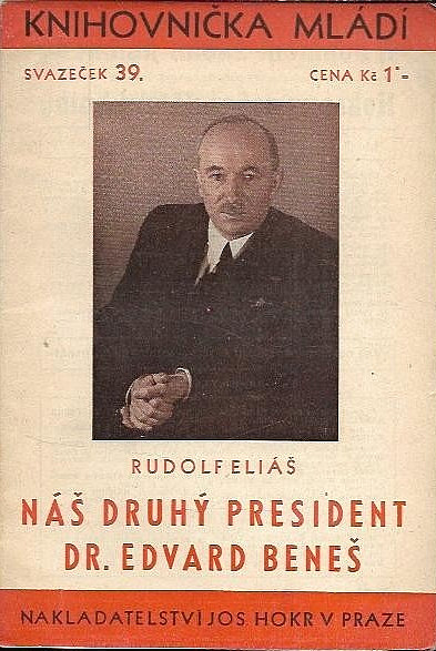 Náš druhý president Dr. Edvard Beneš