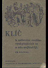 Klíč k určování rostlin vyskytujících se u nás nejčastěji