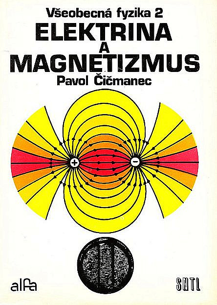 Všeobecná fyzika 2 - Elektrina a magnetizmus