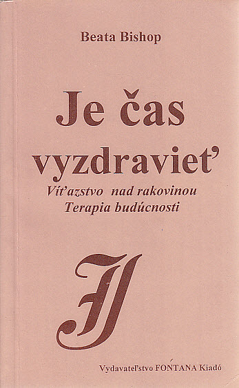 Je čas vyzdravieť: Víťazstvo nad rakovinou, Terapia budúcnosti