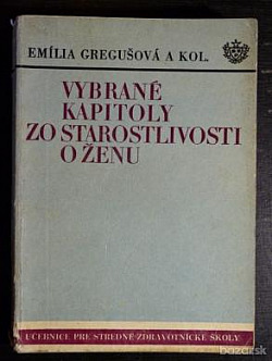 Vybrané kapitoly zo starostlivosti o ženu