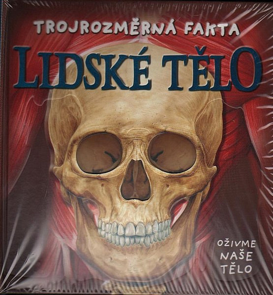 Lidské tělo - Trojrozměrná fakta