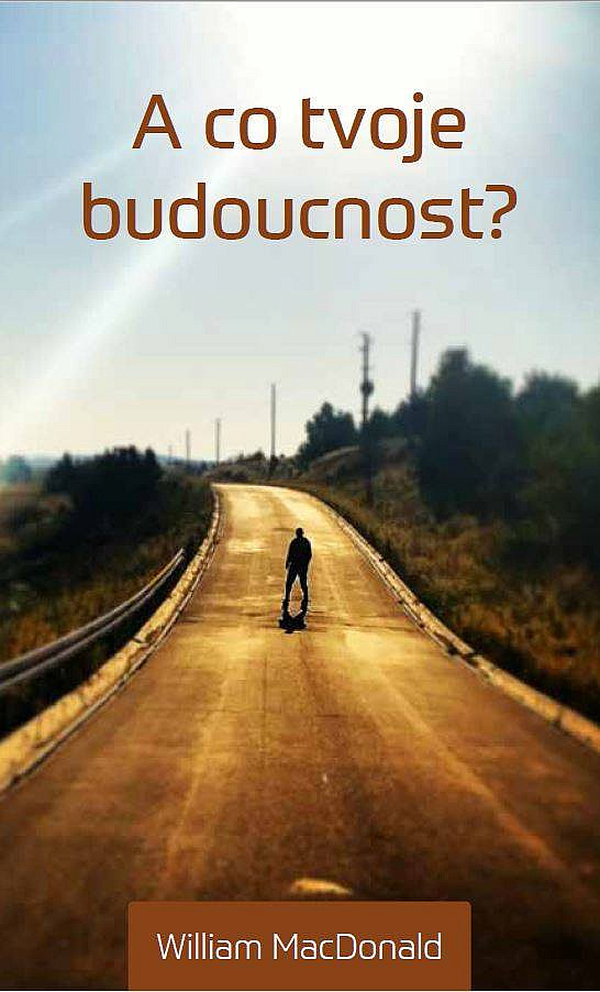 A co tvoje budoucnost?