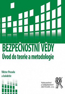 Bezpečnostní vědy - Úvod do teorie a metodologie